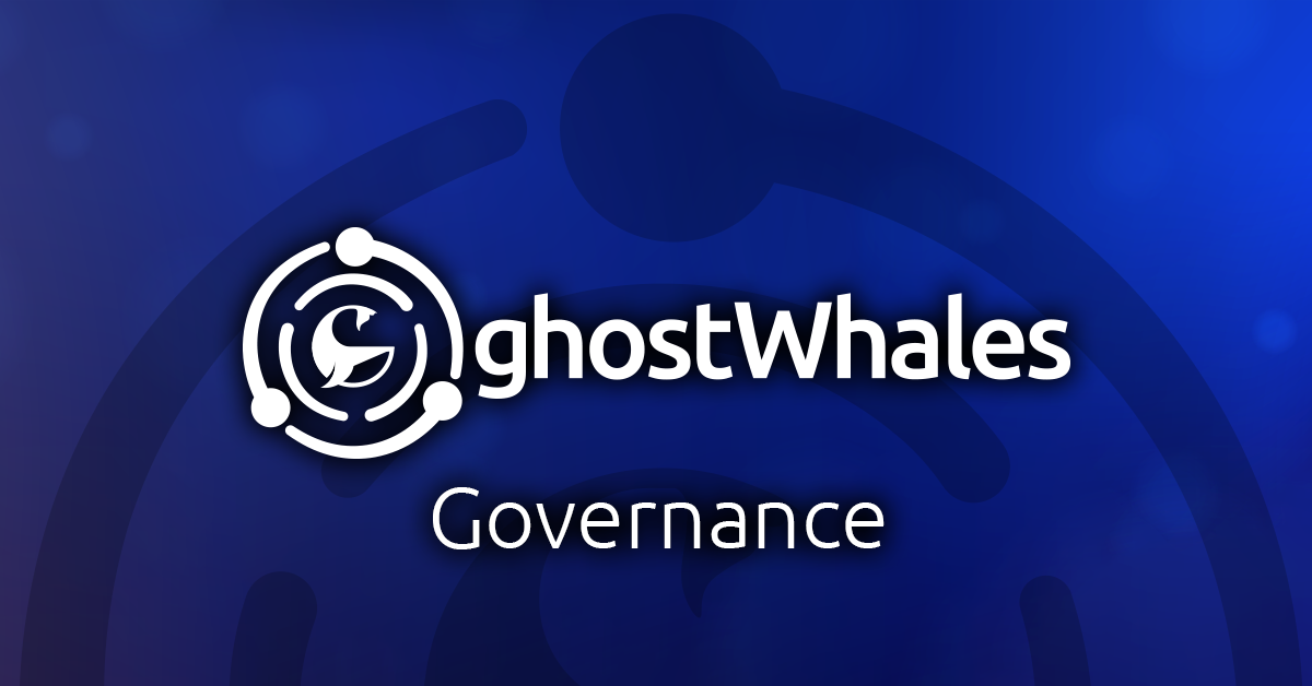 Read more about the article GHOST Whales Governance