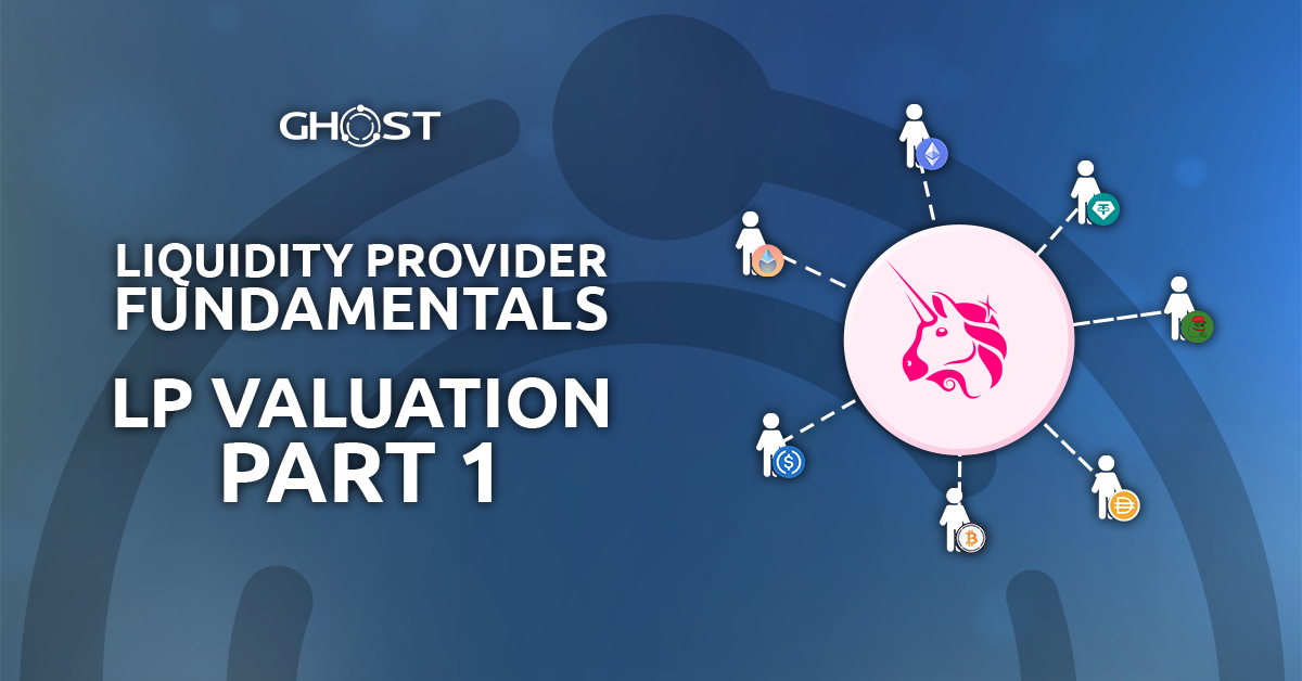 Read more about the article Liquidity Provider Fundamentals: LP Valuation (Part 1)