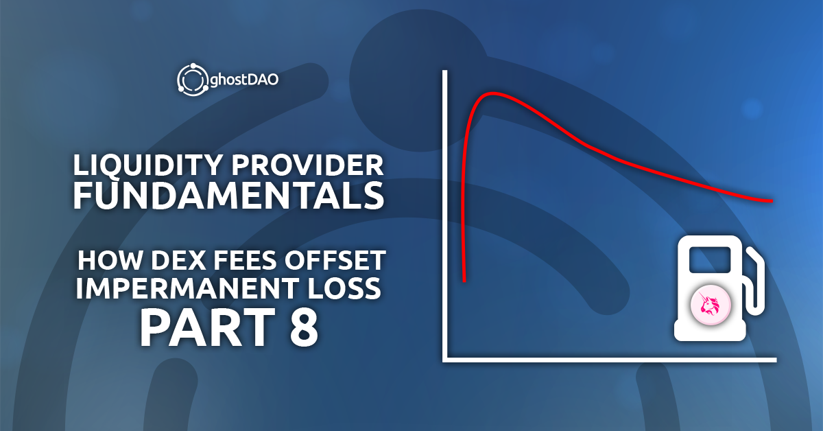 You are currently viewing Liquidity Provider Fundamentals: How DEX Fees Offset Impermanent Loss (Part 8)