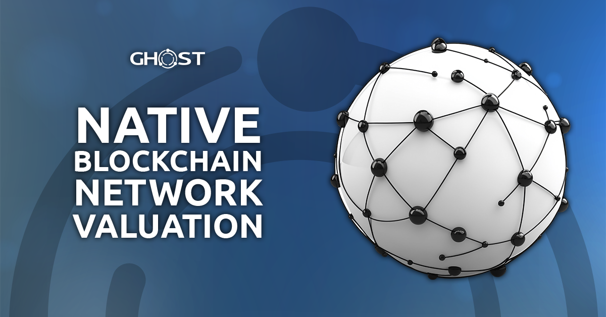 Native Blockchain Network Valuation