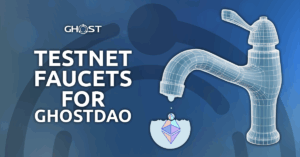 Read more about the article Testnet Faucets for ghostDAO
