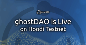 Read more about the article ghostDAO is Live on Hoodi Testnet