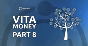 Read more about the article Vita Money (Part 8)