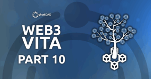 Read more about the article Web3 Vita (Part 10)