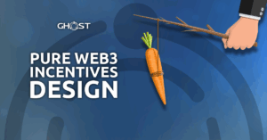 Read more about the article Pure Web3: Incentives Design (Part 12.2)