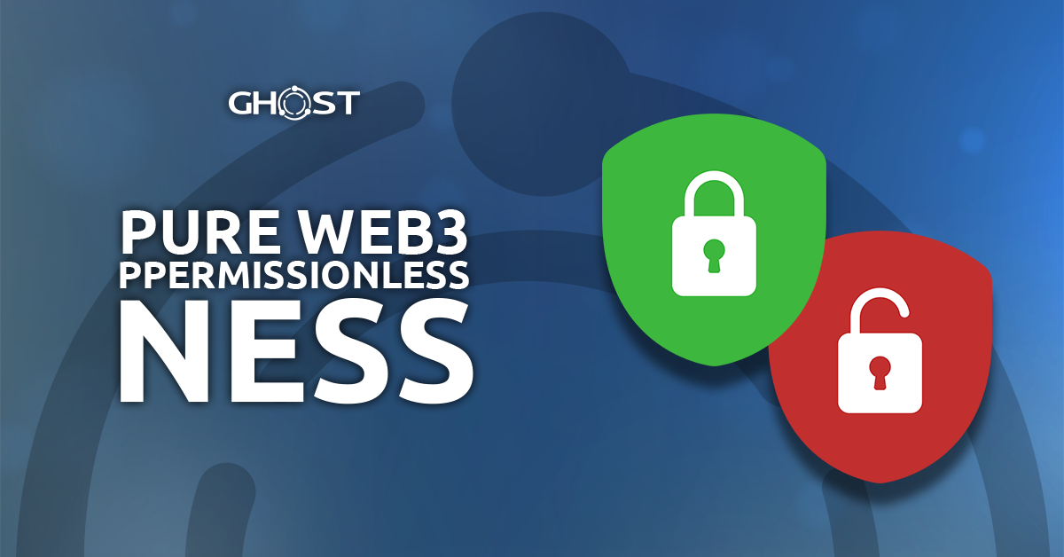 You are currently viewing Pure Web3: Permissionless-ness (Part 12.3)