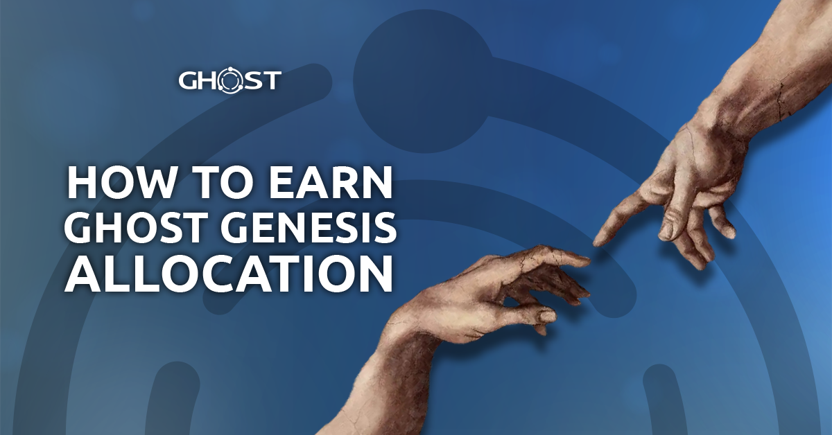 Read more about the article The Only Way to Earn a GHOST Genesis Allocation