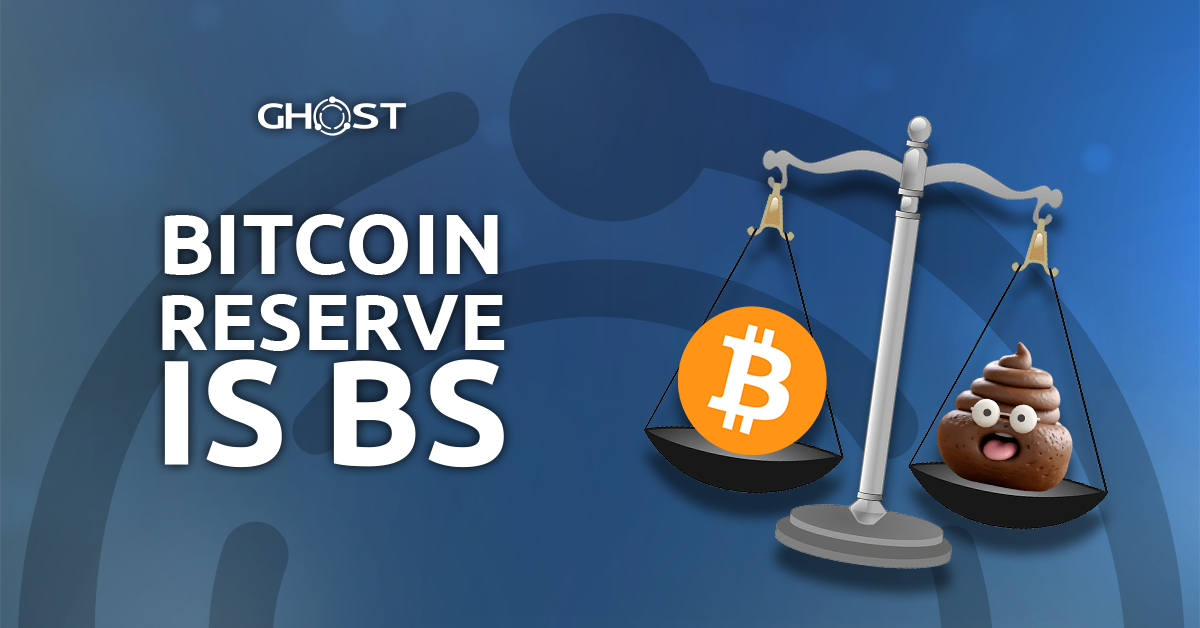 Read more about the article The Bitcoin Reserve is BS